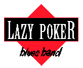 Lazy Poker Blues Band