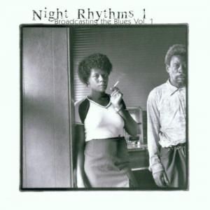 Night Rhythms 1 - Broadcasting The Blues Vol. 1 - 2000